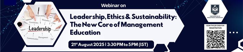 Leadership, Ethics & Sustainability: The New Core of Management Education