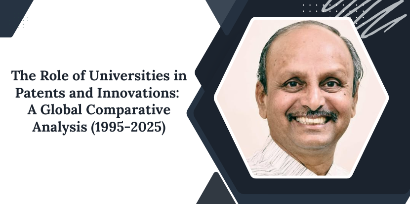 The Role of Universities in Patents and Innovations: A Global Comparative Analysis (1995-2025)